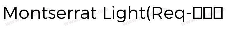 Montserrat Light(Req字体转换